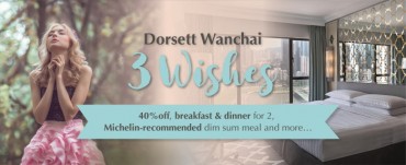 Make a Wish this New Year with ‘Dorsett Wanchai 3 Wishes’ Room Package