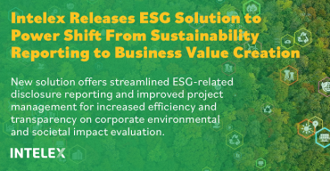 Intelex Releases ESG Solution to Power the Shift from Sustainability Reporting to Business Value Creation