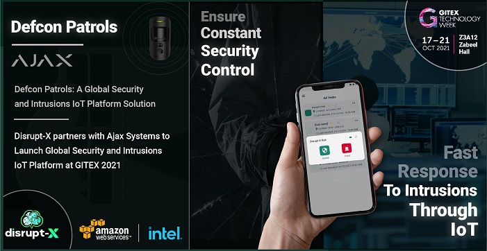 Disrupt-X Partners with Ajax Systems to Launch Global Security and Intrusions IoT Platform at GITEX 2021