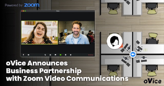 oVice, Inc. providing virtual spaces for effective remote communication announces a business partnership with Zoom Video Communications