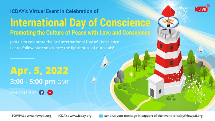 FOWPAL will observe the International Day of Conscience virtually on April 5, with a focus on conscience education to build character in younger generations and help the world move toward a better and more stable future.