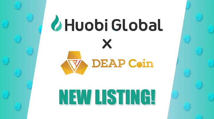 DEAPcoin to Be Listed on Huobi Global, One of the Largest Crypto Asset Exchanges
