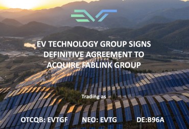EV Technology Group Announces Agreement to Acquire Up to 100% of Fablink Group, Spearheading Future Global Growth