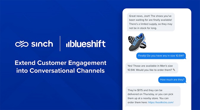 Sinch and Blueshift to Extend Customer Engagement into Conversational Channels