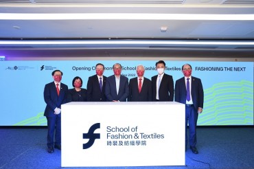 PolyU Announces the Establishment of the School of Fashion and Textiles to Nurture Innovative, Creative Fashion Talent and Seize Opportunities in the Greater Bay Area