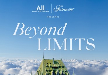 Fairmont & ALL – Accor Live Limitless Launch ‘Beyond LIMITS’: A New Collection of Boundary-Pushing Experiences Across North & Central America
