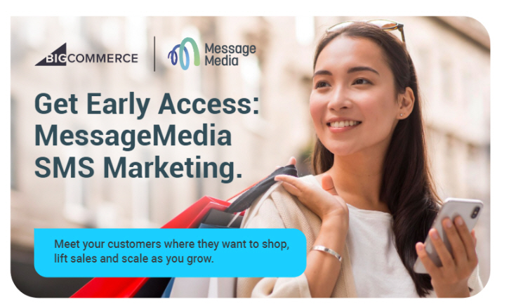 MessageMedia Announces Integration into BigCommerce Platform to Streamline Two-Way Customer Engagement for Retailers