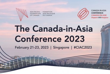 Canada-in-Asia Conference Arrives in Singapore February 21-23, 2023