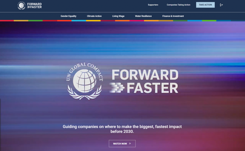 More than 130 companies are already taking action amongst the five action areas, and the list of companies committed to Forward Faster is expected to increase significantly. (Image from the UN Global Compact homepage)