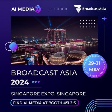 AI-Media set to Showcase Cutting-Edge Captioning Solutions at Broadcast Asia Expo 2024