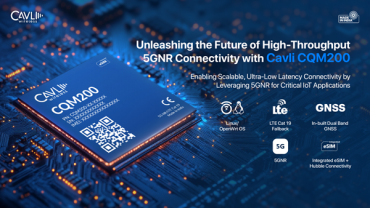 Pioneering new Standards in High Bandwidth Connectivity with Cavli CQM200 5G NR Cellular IoT Module