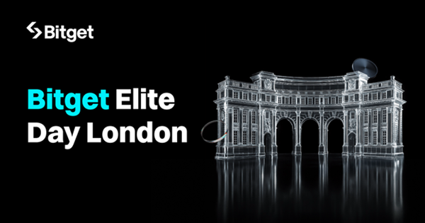 Bitget Elite Day London to Feature Top Minds Debating the Future of Digital Finance