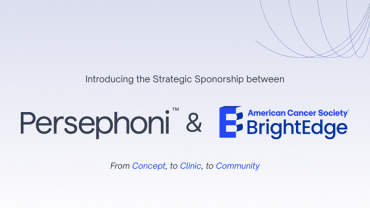 Persephoni Launches Strategic Sponsorship with American Cancer Society’s BrightEdge to Accelerate Oncology Innovation