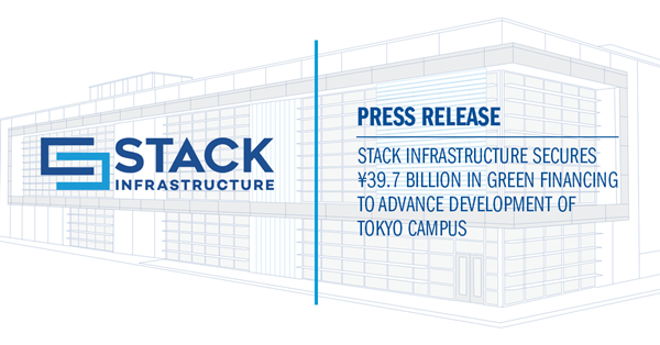 STACK Infrastructure Secures ¥39.7 Billion in Green Financing to Advance Development of Tokyo Campus