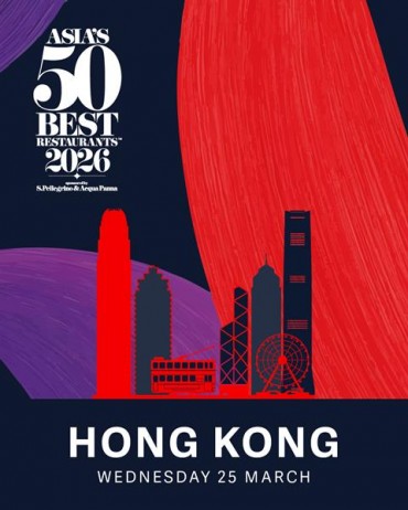 Mark Your Calendar: Hong Kong to Host Asia’s 50 Best Restaurants 2026 after Historic Double Win