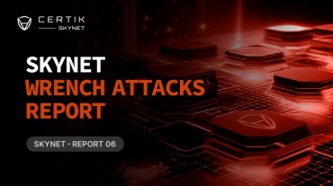 CertiK Releases Skynet Wrench Attacks Report: “Wrench Attacks” Surged 75% in 2025; Physical Violence is a Major Threat to the Crypto Space